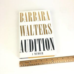 Barbara‎ Walters Audition Memoir Book Hardcover First Edition 2008 w Dust Jacket